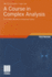 A Course in Complex Analysis