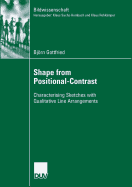 Shape From Positional-Contrast