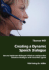 Creating a Dynamic Speech Dialogue How to Implement Dialogue Initiatives and Question Selection Strategies With Voicexml Agents