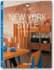 New York Style: Exteriors, Interiors, Details / Editor, Angelika Taschen; Captions By Christiane Reiter