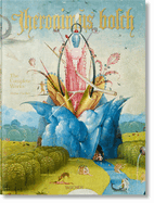 Hieronymus Bosch. the Complete Works