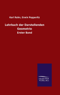 Lehrbuch Der Darstellenden Geometrie Erster Band