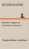 Richard Wagner an Mathilde Wesendonk Tagebuchbltter Und Briefe