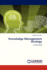 Knowledge Management Strategy: a Case Study