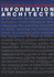 Information Architects: The Design of Information to Improve, Clarify and Facilitate the Process of Communication
