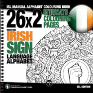 26x2 Intricate Colouring Pages With the Irish Sign Language Alphabet