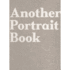 Another Portrait Book. Edition 7l