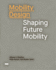 Mobility Design: Shaping Future Mobility