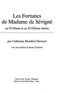 Les Fortunes De Madame De Sevigne Au XVII�me Au XVIII�me Si�cles