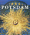 Potsdam: Palaces and Gardens of the Hohenzollern