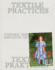Textile Practices - A Women's Realm