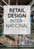 Retail Design International: Components, Spaces, Buildings. Focus. Retail & Food (Vol.4)