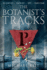 The Botanist's Tracks (Beyond the Tracks)