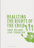 Realizing the Rights of the Child