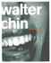 Walter Chin, Work in Progress. Walter Chin