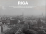 Riga Rolf Reiner Maria Borchard (Fotos), Manfred Sack (Einf. )