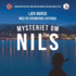 Mysteriet Om Nils. L�r Norsk Med En Spennende Historie. Norskkurs for Deg Som Kan Noe Norsk Fra F�r (Niv� B1-B2). (Norwegian Edition)