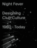 Night Fever: A Design History of Club Culture