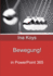 Bewegung! : in Powerpoint 365 (Kurz & Knackig) (German Edition)