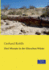 Drei Monate in Der Libyschen W�ste