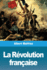 La R�volution fran�aise