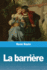 La Barri�re