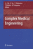 Complex Medical Engineering