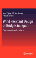 Wind Resistant Design of Bridges in Japan