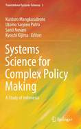 Systems Science for Complex Policy Making