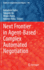 Next Frontier in Agent-Based Complex Automated Neg