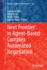 Next Frontier in Agent-Based Complex Automated Neg