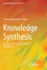 Knowledge Synthesis