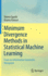 Minimum Divergence Methods in Statistical Machine Learning: From an Information Geometric Viewpoint [Hardcover] [Mar 16, 2022] Eguchi, Shinto and Komori, Osamu