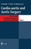 Cardio-Aortic and Aortic Surgery (Keio University International Symposia for Life Sciences and Medicine, No. 7)