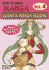 How to Draw Manga 4: Ultimate Manga Lessons: Making the Characters Come Alive