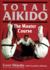 Total Aikido: the Master Course