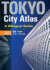 Tokyo City Atlas: a Bilingual Guide