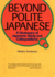 Beyond Polite Japanese: a Dictionary of Japanese Slang and Colloquialisms (Power Japanese Series) (Kodansha's Children's Classics)