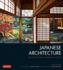 Japanese Architecture: an Exploration of Elements & Forms
