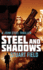 Steel and Shadows