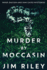 Murder By Moccasin