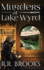 Murders at Lake Wyrd
