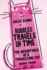 Bubbles Travels in Time