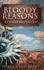 Bloody Reasons Large Print Hardcover Edition 1 to Kill a Man