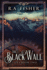 The Black Wall Large Print Edition 2 Tides