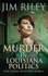 Murder in Louisiana Politics 4 Niki Dupre Mysteries