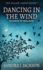 Dancing In The Wind