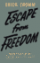 Escape From Freedom