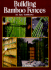 Building Bamboo Fences