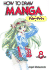 How to Draw Manga: Super Basics, Vol. 8